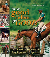 Denny Emerson, “One of the 50 Most Influential Horsemen of the 20th Century,” Launches New Blog HOW GOOD RIDERS GET GOOD