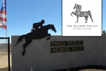 Silicon Valley Horse Show Moves to Paso Robles